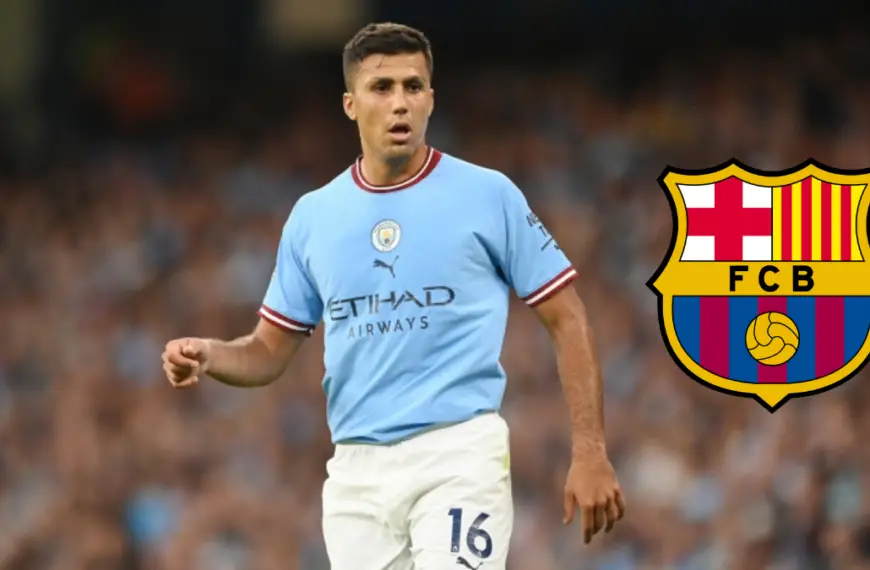 Barcelona step up pursuit for Rodri in a deal worth £80m